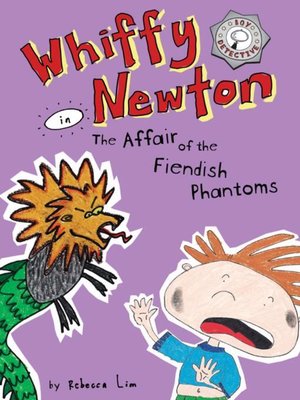 cover image of Whiffy Newton in the Affair of the Fiendish Phantoms (Whiffy Newton #3)